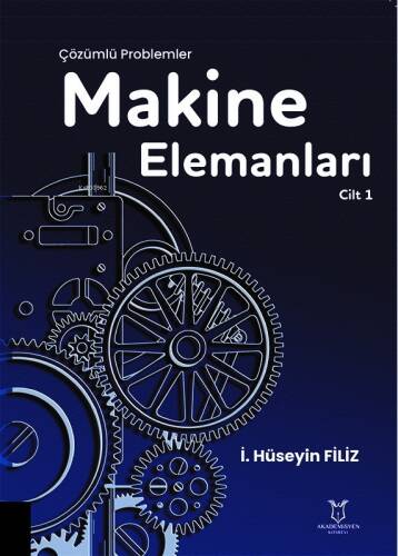 Makine Elemanları Çözümlü Problemler Cilt 1 - 1