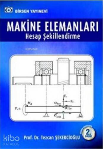 Makine Elemanları Hesap Şekillendirme - 1