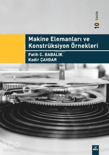 Makine Elemanları ve Konstrüksiyon Örnekleri - 1