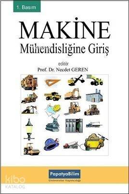 Makine Mühendisliğine Giriş - 1