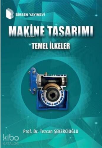 Makine Tasarımı Temel İlkeler - 1