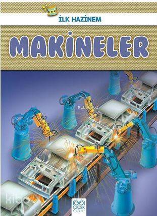 Makineler - İlk Hazinem - 1