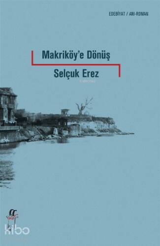 Makriköy'e Dönüş - 1