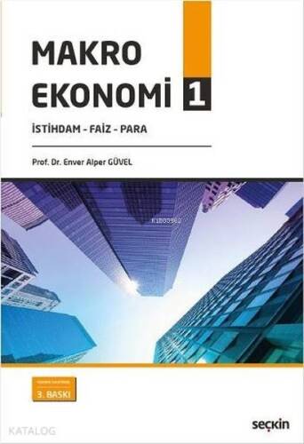 Makro Ekonomi-1; İstihdam-Faiz-Para - 1