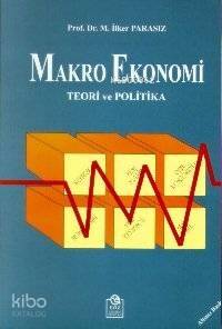 Makro Ekonomi; Teori ve Politika - 1