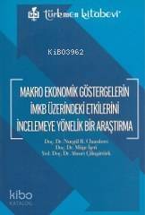 Makro Ekonomik Göstergelerin İMKB Üzerindeki Etkilerini İncelemeye Yönelik Bir Araştırma - 1