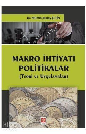 Makro İhtiyati Politikalar; Teori ve Uygulamalar - 1