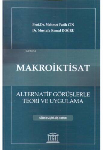 Makroiktisat (Alternatif Görüşlerle Teori ve Uygulama) - 1