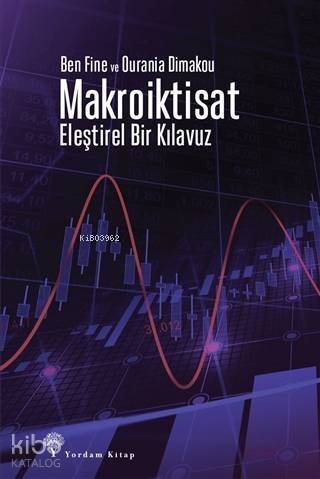 Makroiktisat; Eleştirel Bir Kılavuz - 1