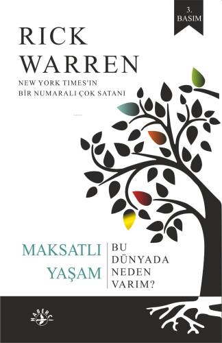 Maksatlı Yaşam;Bu Dünyada Neden Varım ? - 1