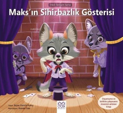 Maks’ın Sihirbazlık Gösterisi;Etkili İletişim Serisi - 1