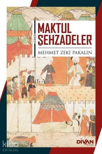 Maktul Şehzadeler - 1