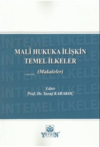 Malî Hukuka İlişkin Temel İlkeler (Makaleler) - 1