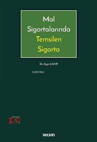 Mal Sigortalarında Temsilen Sigorta - 1