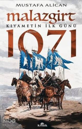 Malazgirt 1071; Kıyametin İlk Günü - 1