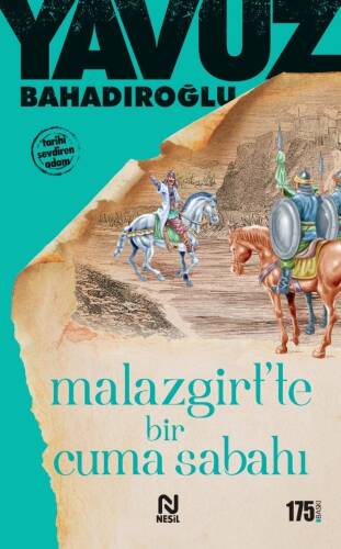 Malazgirt’te Bir Cuma Sabahı - 1