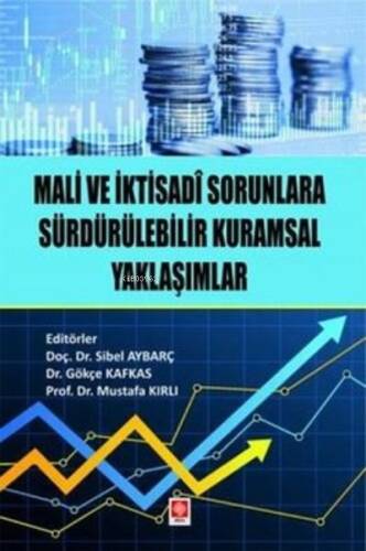 Mali ve İktisadi Sorunlara Sürdürülebilir Kurumsal Yaklaşımlar - 1