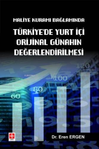 Maliye Kuramı Bağlamında;;Türkiyede Yurt İçi Orijinal Günahın Değerlendirilmesi - 1