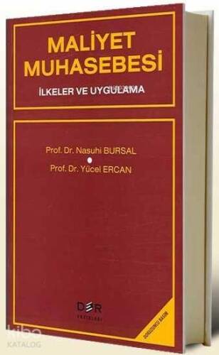 Maliyet Muhasebesi; İlkler ve Uygulama - 1