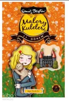 Malory Kuleleri 11. Dönem - 1