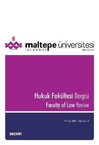 Maltepe Üniversitesi Hukuk Fakültesi Dergisi Sayı:2 /2021 - 1