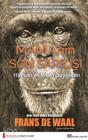 Mama'nın Son Sarılışı; İnsan ve Hayvan Duyguları - 1