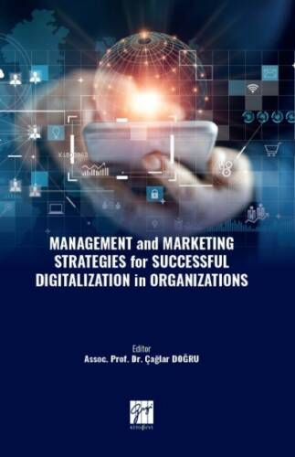 Management and Marketing Strategies for Successful Digitalization in Organizations - 1