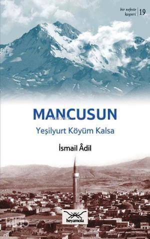 Mancusun Yeşilyurt Köyüm Kalsa - 1