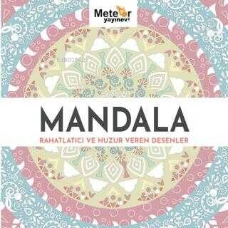 Mandala - Rahatlatıcı ve Huzur Veren Desenler - 1