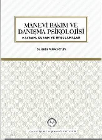 Manevi Bakım ve Danışma Psikolojisi - 1