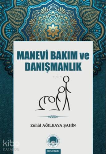 Manevi Bakım ve Danışmanlık - 1