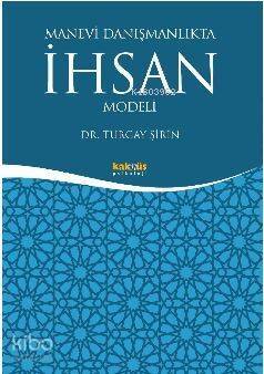 Manevi Danışmanlıkta İhsan Modeli - 1