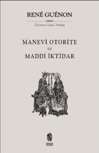 Manevi Otorite ve Maddi İktidar - 1