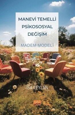 Manevi Temelli Psikososyal Değişim - Madem Modeli - 1