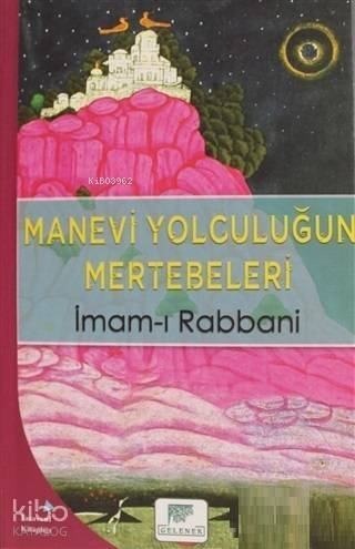 Manevi Yolculuğun Mertebeleri - 1