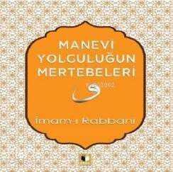 Manevi Yolculuğun Mertebeleri - 1