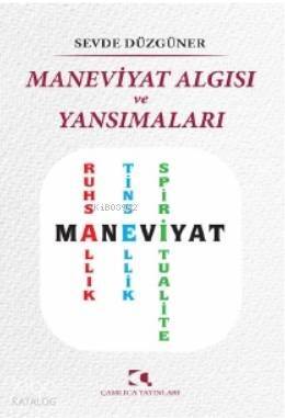 Maneviyat Algısı ve Yansımaları - 1