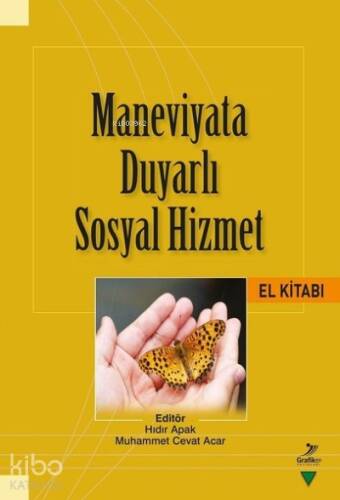 Maneviyata Duyarlı Sosyal Hizmet El Kitabı - 1