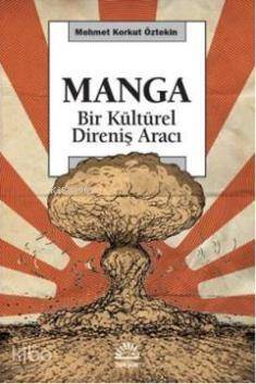 Manga; Bir Kültürel Direniş Aracı - 1