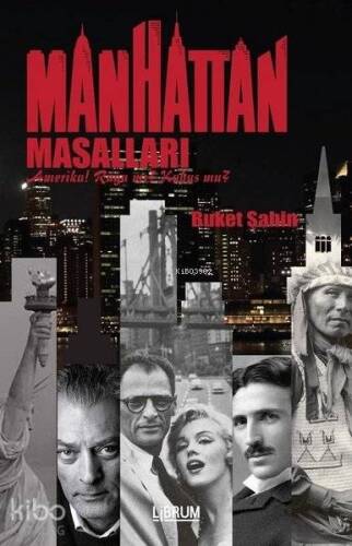 Manhattan Masalları; Amerika Rüya mı? Kabus mu? - 1