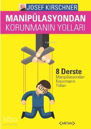 Manipulasyondan Korunmanın Yolları - 1