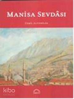 Manisa Sevdâsı - 1