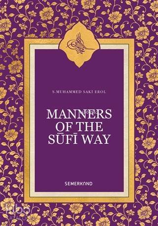 Manners Of The Sufi Way - 1