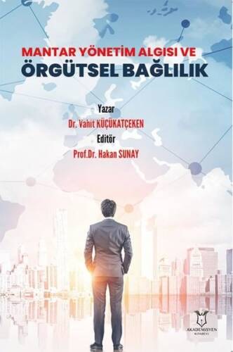 Mantar Yönetim Algısı ve Örgütsel Bağlılık - 1