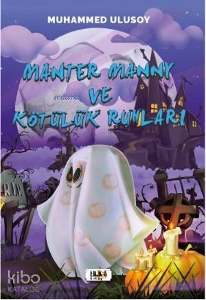 Manter Manny ve Kötülük Ruhları - 1