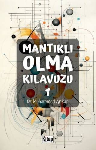 Mantıklı Olma Kılavuzu - 1 - 1