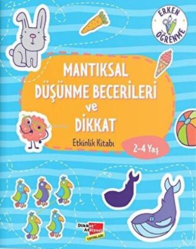 Mantıksal Düşünme Becerileri ve Dikkat Etkinlik Kitabı - 1