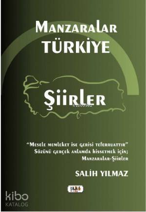 Manzaralar Türkiye; Şiirler - 1