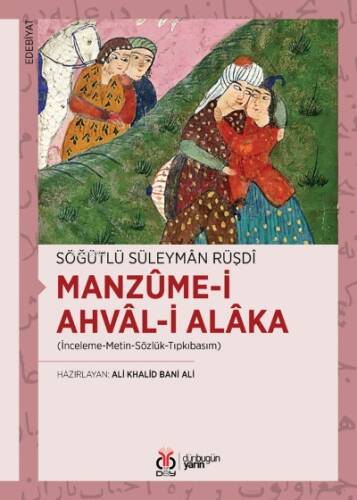 Manzûme-i Ahvâl-i Alâka - 1