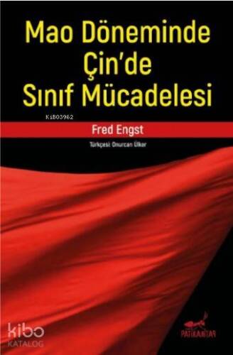 Mao Döneminde Çin'de Sınıf Mücadelesi - 1